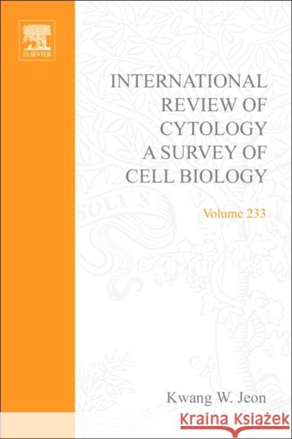 International Review of Cytology: A Survey of Cell Biology Volume 233 Jeon, Kwang W. 9780123646378 Academic Press - książka