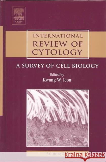 International Review of Cytology: A Survey of Cell Biology Volume 234 Jeon, Kwang W. 9780123646385 Academic Press - książka