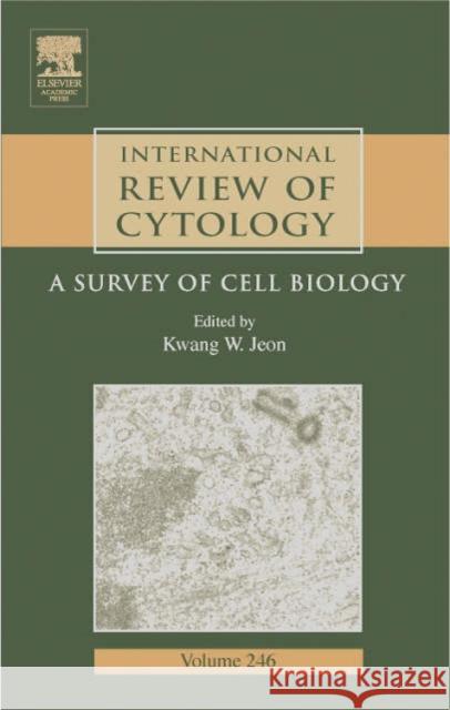 International Review of Cytology: A Survey of Cell Biology Volume 246 Jeon, Kwang W. 9780123646507 Academic Press - książka