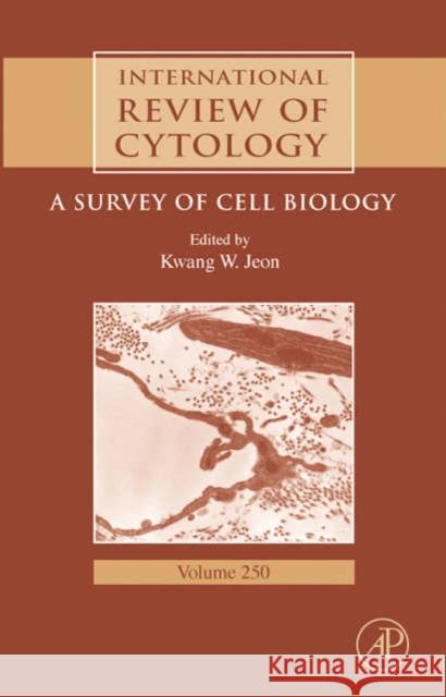 International Review of Cytology: A Survey of Cell Biology Volume 250 Jeon, Kwang W. 9780123646545 Academic Press - książka