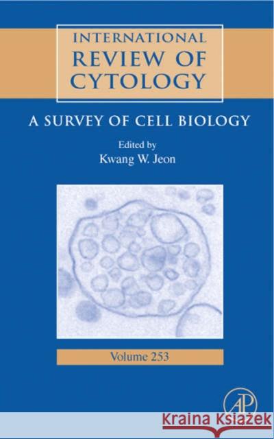 International Review of Cytology: A Survey of Cell Biology Volume 253 Jeon, Kwang W. 9780123735973 Academic Press - książka