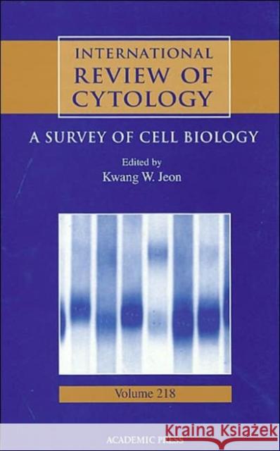 International Review of Cytology: Volume 218 Jeon, Kwang W. 9780123646224 Academic Press - książka