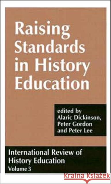 International Review of History Education: International Review of History Education, Volume 3 Dickinson, Alaric 9780713002249 Frank Cass Publishers - książka