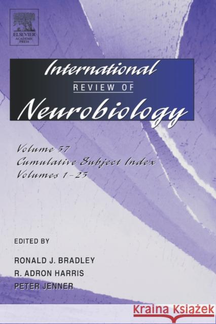 International Review of Neurobiology: Volume 57 Bradley, Ronald J. 9780123668585 Academic Press - książka