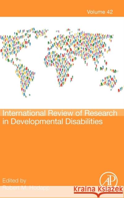 International Review of Research in Developmental Disabilities: Volume 42 Hodapp, Robert M. 9780123942845 Academic Press - książka