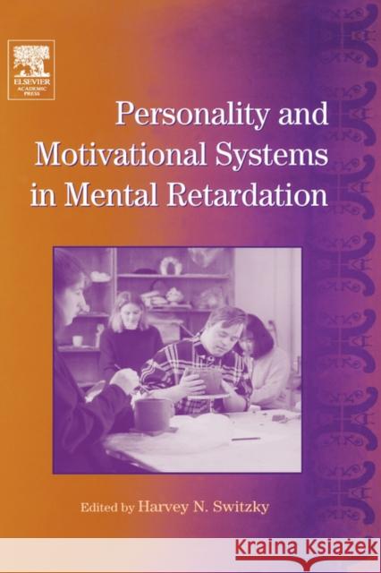 International Review of Research in Mental Retardation: Personality and Motivational Systems in Mental Retardation Volume 28 Glidden, Laraine Masters 9780123662286 Academic Press - książka