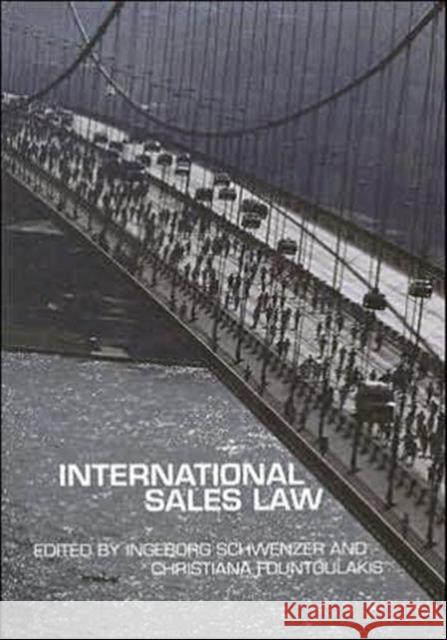 International Sales Law Ingeborg H. Schwenzer Christiana Fountoulakis 9780415419635 Routledge Cavendish - książka