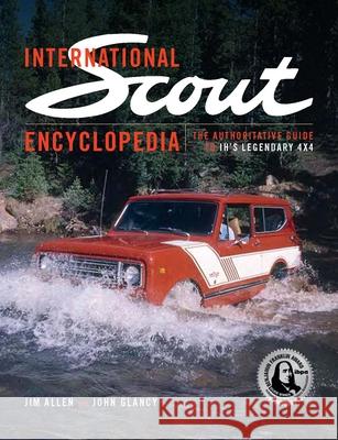 International Scout Encyclopedia John Glancy 9781642340204 Octane Press - książka