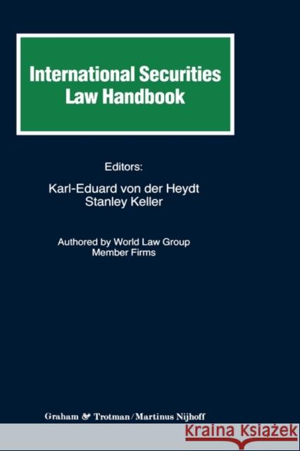 International Securities Law Handbook Karl-Eduard Vo Stanley Keller Von Heydt 9781859661710 Kluwer Law International - książka