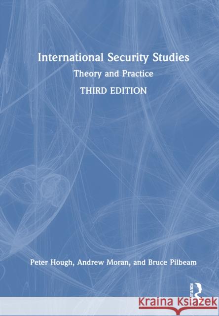 International Security Studies: Theory and Practice Bruce (London Metropolitan University, UK) Pilbeam 9781032641065 Routledge - książka