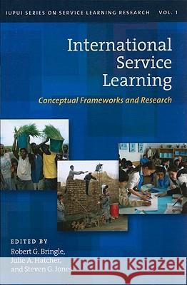 International Service Learning: Conceptual Frameworks and Research Bringle, Robert G. 9781579223397 Stylus Publishing (VA) - książka