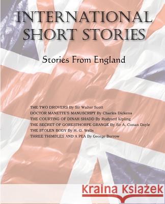 International Short Stories from England Walter Scott Charles Dickens H. G. Wells 9781612034607 Bottom of the Hill Publishing - książka