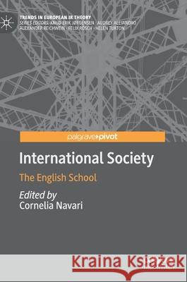 International Society: The English School Cornelia Navari 9783030560546 Palgrave Pivot - książka