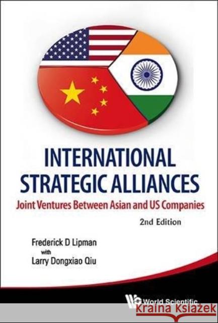 International Strategic Alliances: Joint Ventures Between Asian and Us Companies (2nd Edition) Lipman, Frederick D. 9789814508629  - książka