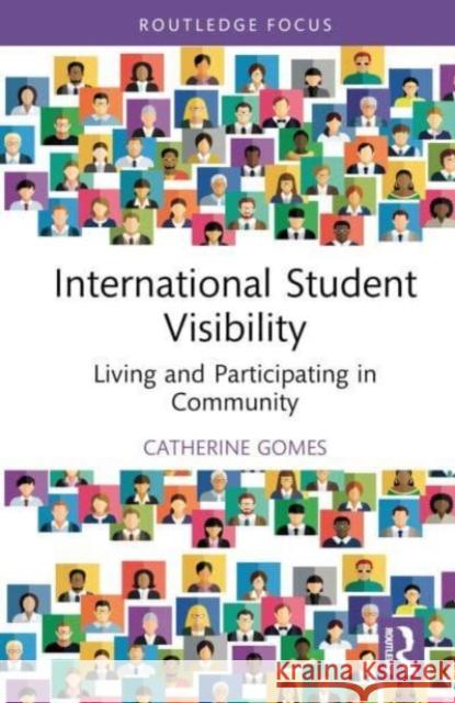 International Student Visibility Catherine Gomes 9781032815855 Taylor & Francis Ltd - książka