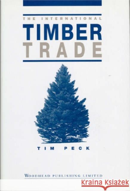 International Timber Trade Geoffrey Elliot 9781855731905 Woodhead Publishing, - książka
