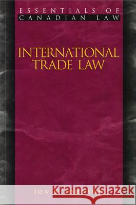 International Trade Law Jon R. Johnson, Gordon Ritchie 9781552210277 Irwin Law Inc - książka