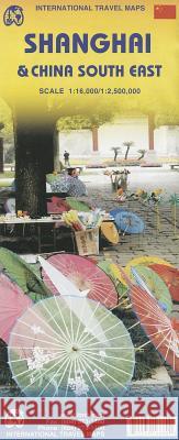 International Travel Map ITM Shanghai & China South East    9781553416883 GeoCenter - książka
