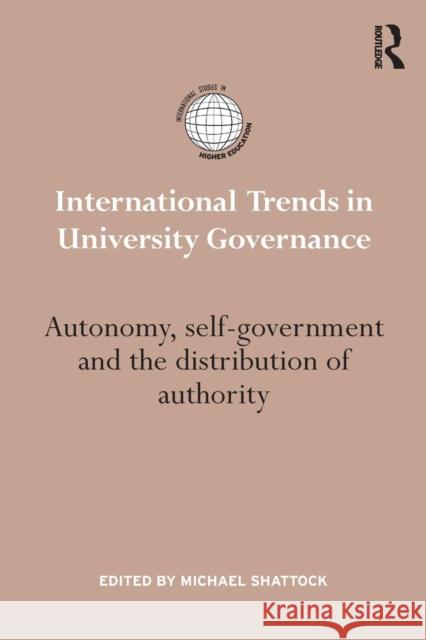 International Trends in University Governance: Autonomy, self-government and the distribution of authority  9781138801783  - książka