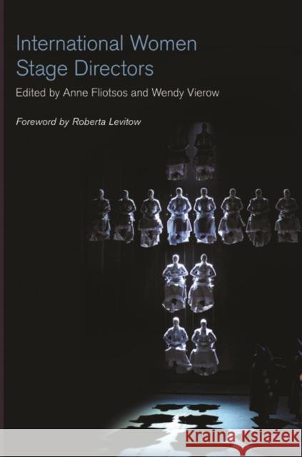 International Women Stage Directors Anne Fliotsos Wendy Vierow 9780252037818 University of Illinois Press - książka