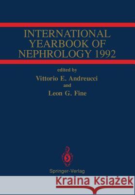 International Yearbook of Nephrology 1992 Vittorio E. Andreucci Leon G. Fine 9781447118947 Springer - książka