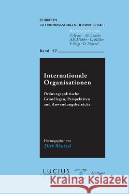 Internationale Organisationen Dirk Wentzel 9783828205796 Walter de Gruyter - książka