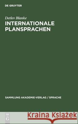 Internationale Plansprachen: Eine Einführung Detlev Blanke 9783112577134 De Gruyter - książka