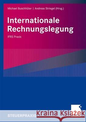 Internationale Rechnungslegung: Ifrs Praxis Beyhs, Oliver 9783834909282 Gabler - książka