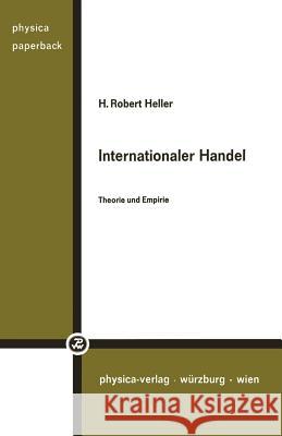 Internationaler Handel: Theorie Und Empirie Scharrer, E. 9783790800845 Physica-Verlag Heidelberg - książka