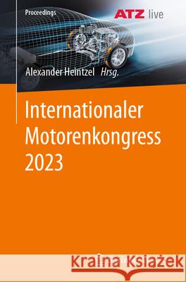 Internationaler Motorenkongress 2023 Alexander Heintzel 9783658449810 Springer Vieweg - książka