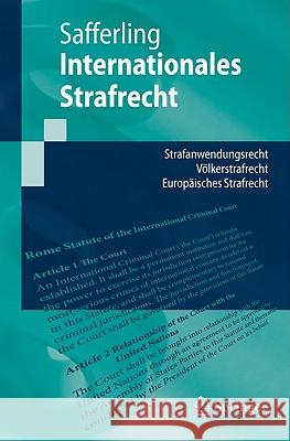 Internationales Strafrecht: Strafanwendungsrecht - Völkerstrafrecht - Europäisches Strafrecht Safferling, Christoph 9783642149139 Not Avail - książka