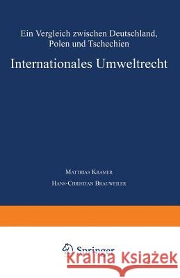 Internationales Umweltrecht Matthias Kramer Matthias Kramer 9783824466924 Springer - książka