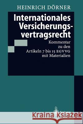 Internationales Versicherungsvertragsrecht Heinrich Dvrner Heinrich Darner 9783540630678 Springer - książka