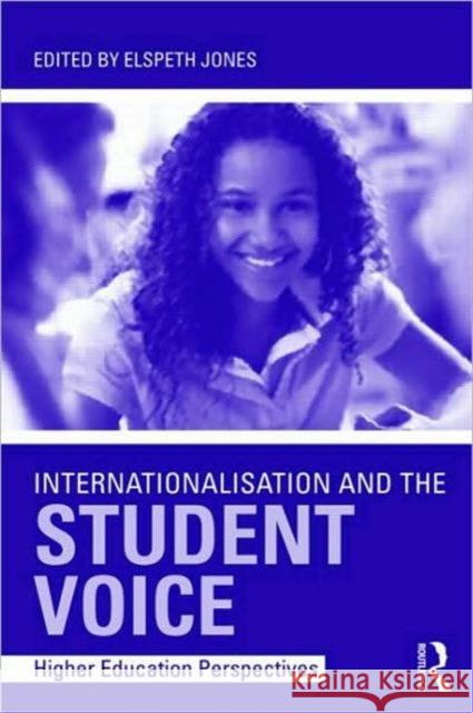 Internationalisation and the Student Voice: Higher Education Perspectives Jones, Elspeth 9780415871280  - książka