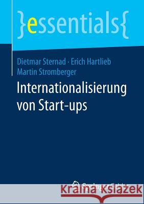 Internationalisierung Von Start-Ups Sternad, Dietmar 9783658204044 Springer Gabler - książka