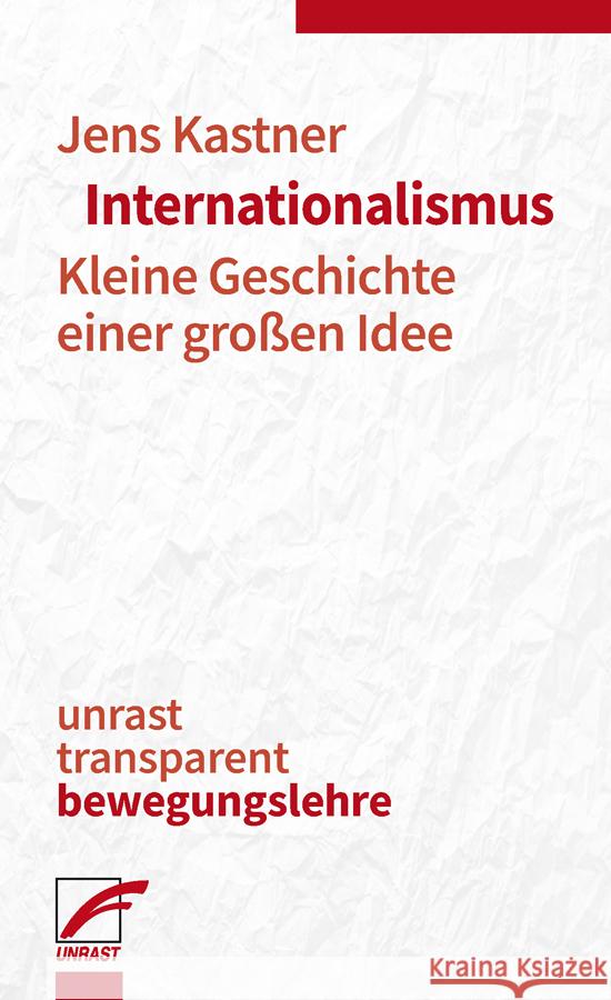 Internationalismus Kastner, Jens 9783897711563 Unrast - książka