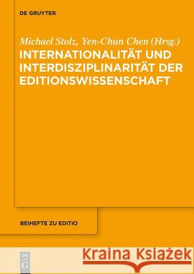Internationalität und Interdisziplinarität der Editionswissenschaft  9783110372359 De Gruyter - książka