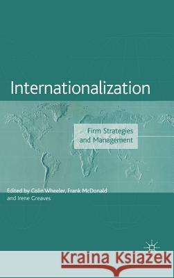 Internationalization: Firm Strategies and Management Wheeler, C. 9781403906717 Palgrave MacMillan - książka