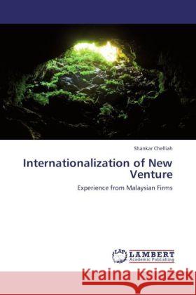 Internationalization of New Venture Chelliah, Shankar 9783847335672 LAP Lambert Academic Publishing - książka