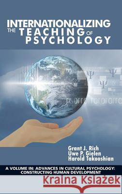 Internationalizing the Teaching of Psychology Grant J. Rich, Uwe P. Gielen, Harold Takooshian 9781641130066 Eurospan (JL) - książka