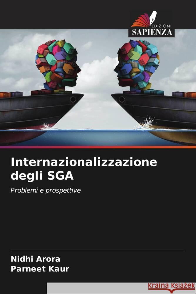 Internazionalizzazione degli SGA Arora, Nidhi, Kaur, Parneet 9786204927169 Edizioni Sapienza - książka