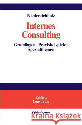 Internes Consulting  9783486254709 Oldenbourg Wissenschaftsverlag - książka