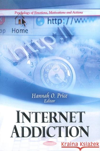 Internet Addiction Hannah O Price 9781611220582 Nova Science Publishers Inc - książka