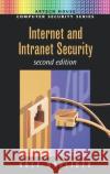 Internet and Intranet Security Rolf Oppliger 9781580531665 Artech House Publishers