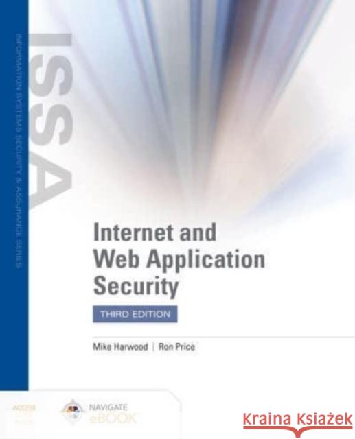 Internet and Web Application Security Mike Harwood Ron Price 9781284206166 Jones & Bartlett Publishers - książka