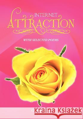 Internet Attraction: With Selected Poems Hays, Charles 9781466978621 Trafford Publishing - książka