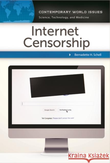 Internet Censorship: A Reference Handbook Schell, Bernadette H. 9781610694810 ABC-CLIO - książka