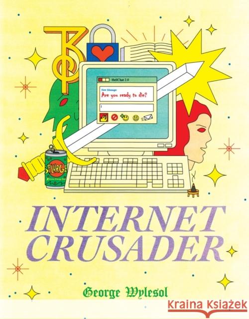 Internet Crusader George Wylesol 9781910395516 Avery Hill Publishing Limited - książka