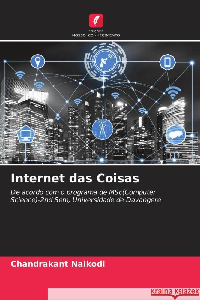 Internet das Coisas Naikodi, Chandrakant 9786204794969 Edições Nosso Conhecimento - książka