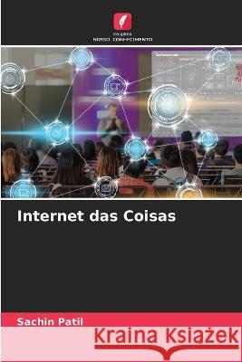 Internet das Coisas Sachin Patil   9786205788677 Edicoes Nosso Conhecimento - książka